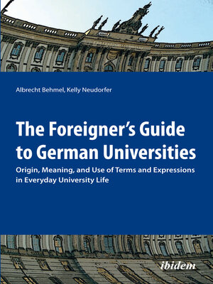 cover image of The Foreigner's Guide to German Universities
